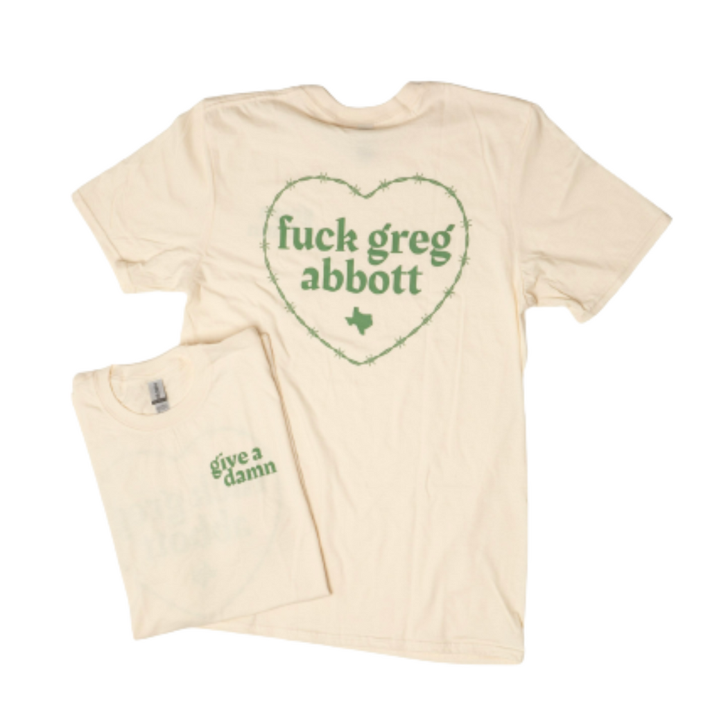 Fuck Greg Abbott Barbed Wire T-Shirt